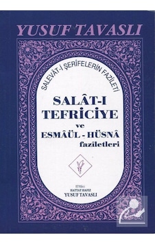 Salat-ı Tefriciye ve Esmaül-Hüsna Faziletleri (El Boy) (E05) - Yusuf Tavaslı - Tavaslı Salat-ı Tefriciye ve Esmaül-Hüsna Faziletleri (El Boy) (E05) - Yusuf Tavaslı - Tavaslı