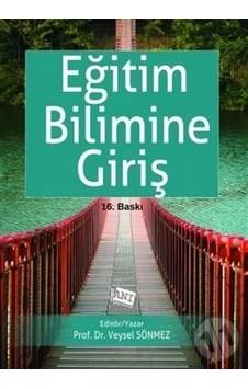 Eğitim Bilimine Giriş/Veysel Sönmez