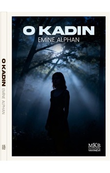 O Kadın / Emine Alphan O Kadın / Emine Alphan