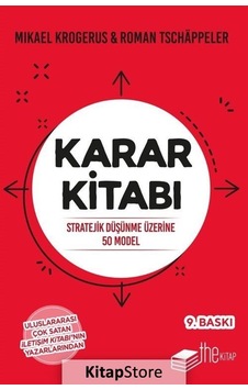 Karar Kitabı: Stratejik Düşünme Üzerine 50 Model - Mikael Krogerus - The Kitap Karar Kitabı: Stratejik Düşünme Üzerine 50 Model - Mikael Krogerus - The Kitap