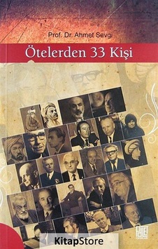 Ötelerden 33 Kişi - Ahmet Sevgi - Palet Yayınları