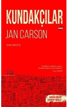 Kundakçılar - Jan Carson - Kitap Vadisi Yayınları