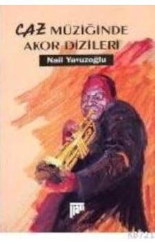 Caz Müziğinde Akor Dizileri Ciltli Pan Yayıncılık Caz Müziğinde Akor Dizileri Ciltli Pan Yayıncılık