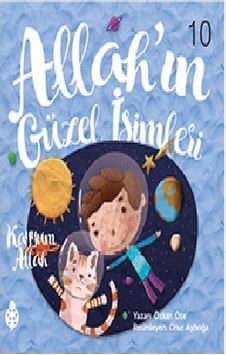 Kayyum Allah - Allah'ın Güzel İsimleri 10 - Özkan Öze - Uğurböceği