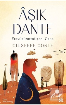 Mercankitap- Âşık Dante Yeryüzündeki 700. Gece / Giuseppe Conte