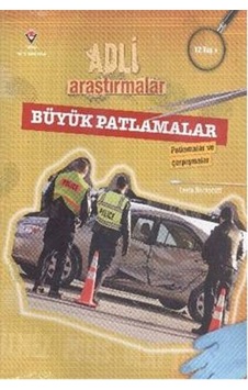 Adli Araştırmalar Büyük Patlamalar Adli Araştırmalar Büyük Patlamalar