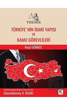 Kuram Kitap - Themis - Türkiye’nin İdari Yapısı ve Kamu Görevlileri