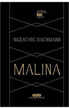 Malina & "ıngeborg Bachmann 100 Yaşında" / Ingeborg Bachmann