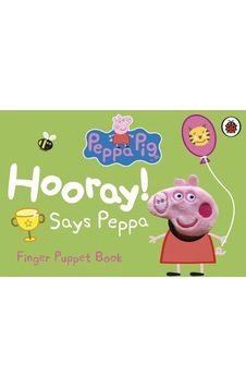 Hooray! Says Peppa Finger Puppet Book - Peppa Pig Hooray! Says Peppa Finger Puppet Book - Peppa Pig