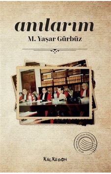 Anılarım - M. Yaşar Gürbüz - Kalkedon Anılarım - M. Yaşar Gürbüz - Kalkedon