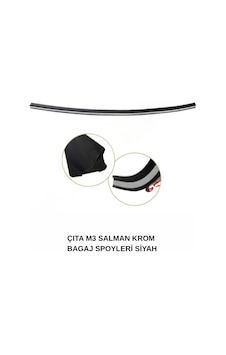 Çıta M3 Salman Krom Bagaj Spoyleri Siyah Br2790105 Çıta M3 Salman Krom Bagaj Spoyleri Siyah Br2790105