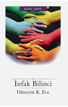 İnfak Bilinci - Hüseyin K. Ece - Düşün Yayınları İnfak Bilinci - Hüseyin K. Ece - Düşün Yayınları