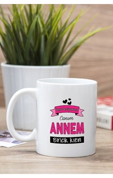 Beyaz Canım Annem Baskılı Kupa Bardak