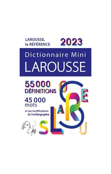Dictionnaire Larousse Mini 2023 9782036019355 Dictionnaire Larousse Mini 2023 9782036019355
