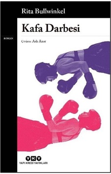Kafa Darbesi / Rita Bullwinkel