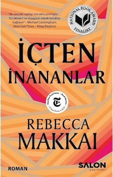 İçten İnananlar / Rebecca Makkai İçten İnananlar / Rebecca Makkai