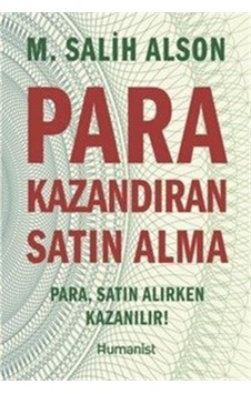 Para Kazandıran Satın Alma / M. Salih Alson Para Kazandıran Satın Alma / M. Salih Alson