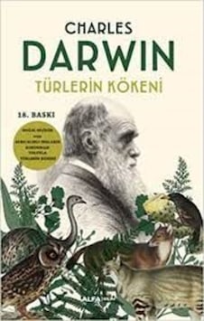 Türlerin Kökeni - Charles Darwin - Alfa Yayıncılık Türlerin Kökeni - Charles Darwin - Alfa Yayıncılık