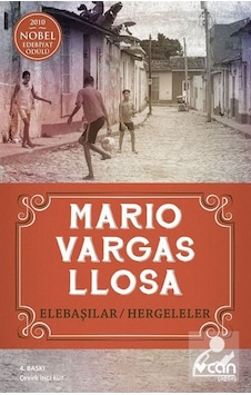 Elebaşılar - Hergeleler - Mario Vargas Llosa - Can Yayınları Elebaşılar - Hergeleler - Mario Vargas Llosa - Can Yayınları