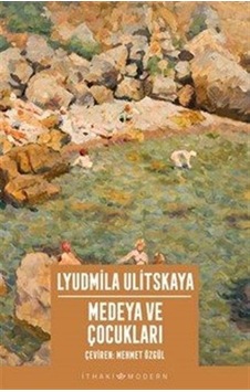 Medeya Ve Çocukları / Lyudmila Ulitskaya Medeya Ve Çocukları / Lyudmila Ulitskaya