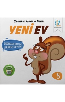 Zeynepe Masallar Serisi 8-Yeni Ev - Alp Türkbiner - Dört Göz Yayınları Zeynepe Masallar Serisi 8-Yeni Ev - Alp Türkbiner - Dört Göz Yayınları