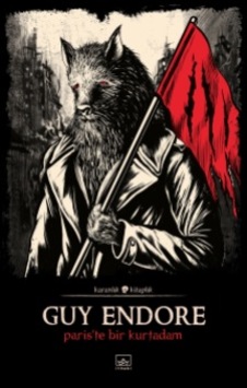 Paris'te Bir Kurtadam - Guy Endore - İthaki Yayınları Paris'te Bir Kurtadam - Guy Endore - İthaki Yayınları