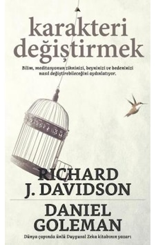 Karakteri Değiştirmek - Daniel Goleman -  Kuzey Yayınları