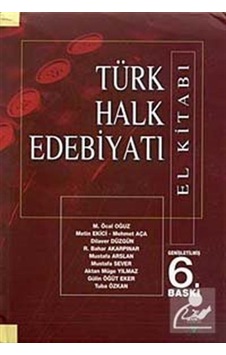 Türk Halk Edebiyatı El Kitabı - Kolektif Türk Halk Edebiyatı El Kitabı - Kolektif