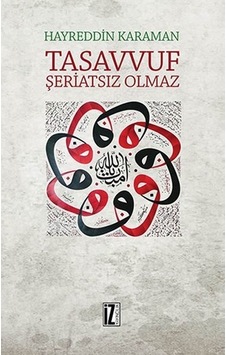 Tasavvuf Şeriatsız  Olmaz