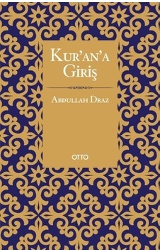 Kur'an'a Giriş - Abdullah Draz - Otto Kur'an'a Giriş - Abdullah Draz - Otto
