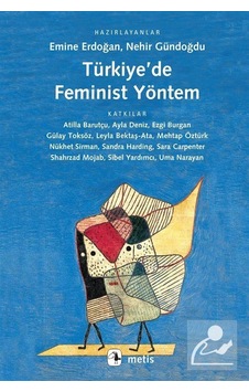 Türkiye'de Feminist Yöntem- Metis Yayınları Türkiye'de Feminist Yöntem- Metis Yayınları