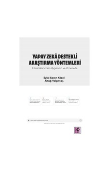 Yapay Zeka Destekli Araştırma Yöntemleri İktisat Alanından Uyg... Yapay Zeka Destekli Araştırma Yöntemleri İktisat Alanından Uyg...