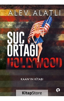 Kitapstore Suç Ortağı Hollywood - Alev Alatlı Kitapstore Suç Ortağı Hollywood - Alev Alatlı