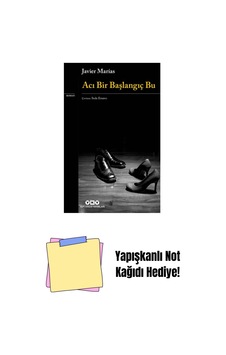 Acı Bir Başlangıç Bu + Yapışkanlı Not Kağıdı Acı Bir Başlangıç Bu + Yapışkanlı Not Kağıdı