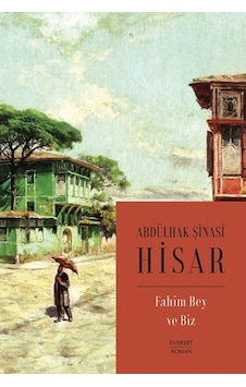 Fahim Bey ve Biz - Kitap Boy - Abdülhak Şinasi Hisar - Everest Yayınları