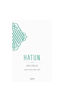 Hatun - Musa Carullah - Otto Hatun - Musa Carullah - Otto