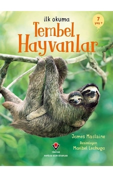 İlk Okuma - Tembel Hayvanlar / James Maclaine