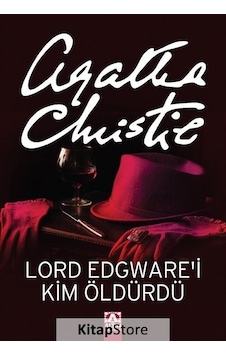 Kitapstore Lord Edgware'i Kim Öldürdü? / Agatha Christie Kitapstore Lord Edgware'i Kim Öldürdü? / Agatha Christie