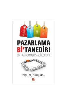 Pazarlama Bi'tanedir İsmail Kaya