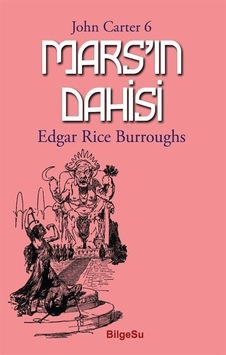 Mars'ın Dahisi / John Carter 6 / Edgar Rice Burroughs Mars'ın Dahisi / John Carter 6 / Edgar Rice Burroughs