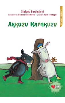 Akkuzu Karakuzu - Stefano Bordiglioni - Can Çocuk Yayınları Akkuzu Karakuzu - Stefano Bordiglioni - Can Çocuk Yayınları