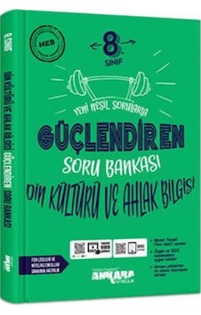 Ankara 8.sınıf Güçlendiren Din Kültürü Ve Ahlak Bil.soru Bankası Ankara 8.sınıf Güçlendiren Din Kültürü Ve Ahlak Bil.soru Bankası
