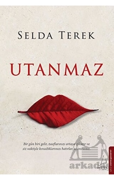 Utanmaz - Selda Terek - Destek Yayınları Utanmaz - Selda Terek - Destek Yayınları