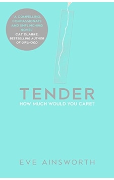 Tender - Eve Ainsworth Tender - Eve Ainsworth