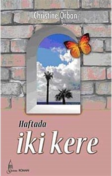 Haftada İki Kere - Christine Orban - Galata Haftada İki Kere - Christine Orban - Galata