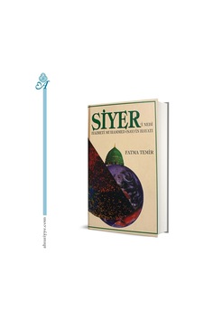 Siyeri Nebi Hz.Muhammed Sav 'In Hayatı Siyeri Nebi Hz.Muhammed Sav 'In Hayatı