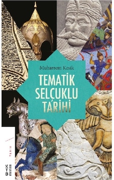 Tematik Selçuklu Tarihi Tematik Selçuklu Tarihi