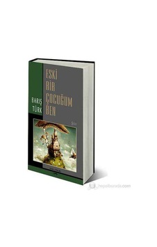 Eski Bir Çocuğum Ben Eski Bir Çocuğum Ben