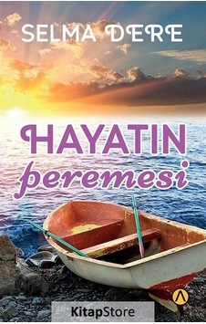 Hayatın Peremesi - Selma Dere - Ares Kitap