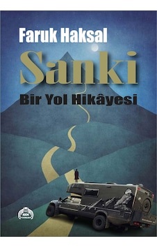 Sanki Bir Yol Hikâyesi